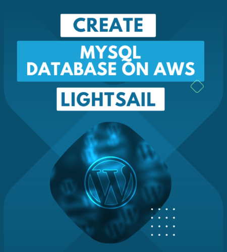 Step-by-Step Guide to Creating a MySQL Database on Amazon Lightsail: Best Practices & Tips